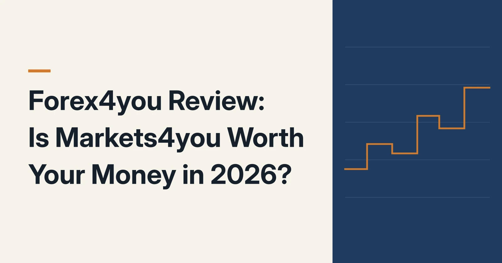 Forex4you Review: Is Markets4you Worth Your Money in 2026?