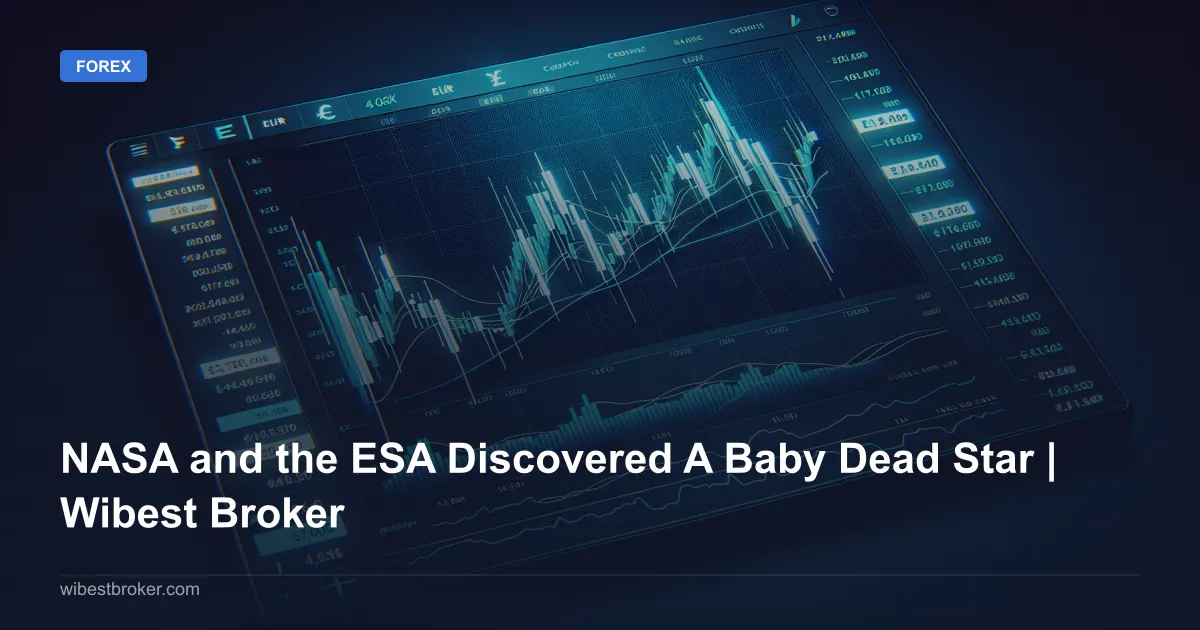 NASA and the ESA Discovered A Baby Dead Star | Wibest Broker
