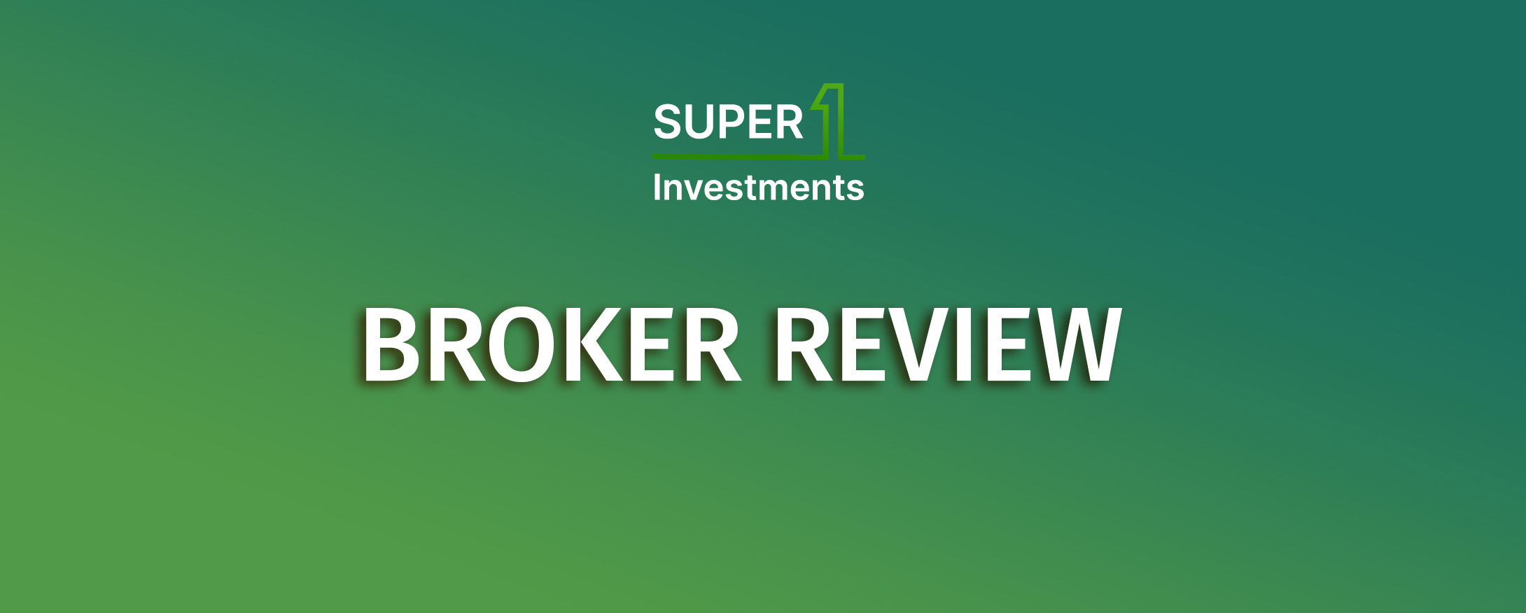 Super1Investments Review