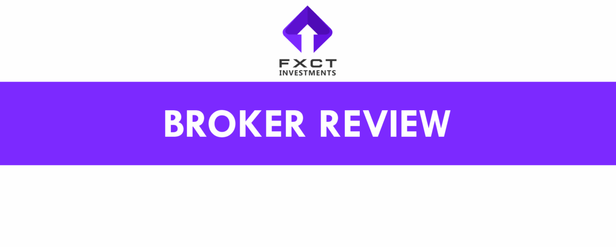 FXCT Investments Review