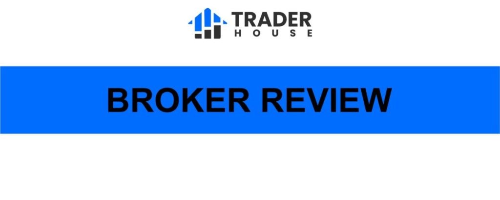 Trader House Review