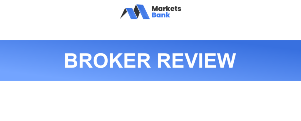 Markets Bank Review