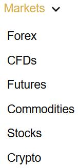 The image presents a list under the heading "Markets," indicating the types of financial markets available for trading. The markets listed are Forex, CFDs, Futures, Commodities, Stocks, and Crypto, suggesting a wide range of investment opportunities available on a trading platform.