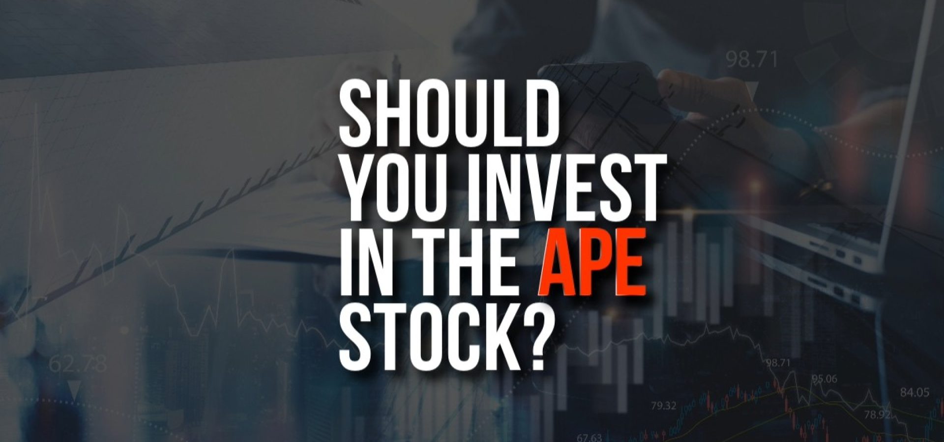 Should you invest in the APE stock according to experts? 