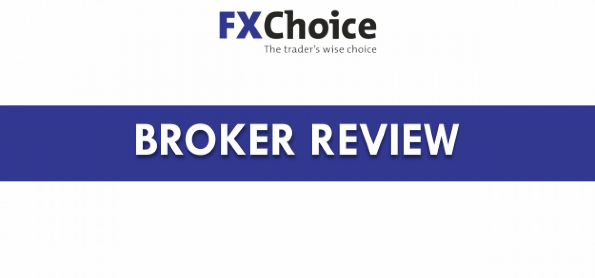 FXChoice Broker Review