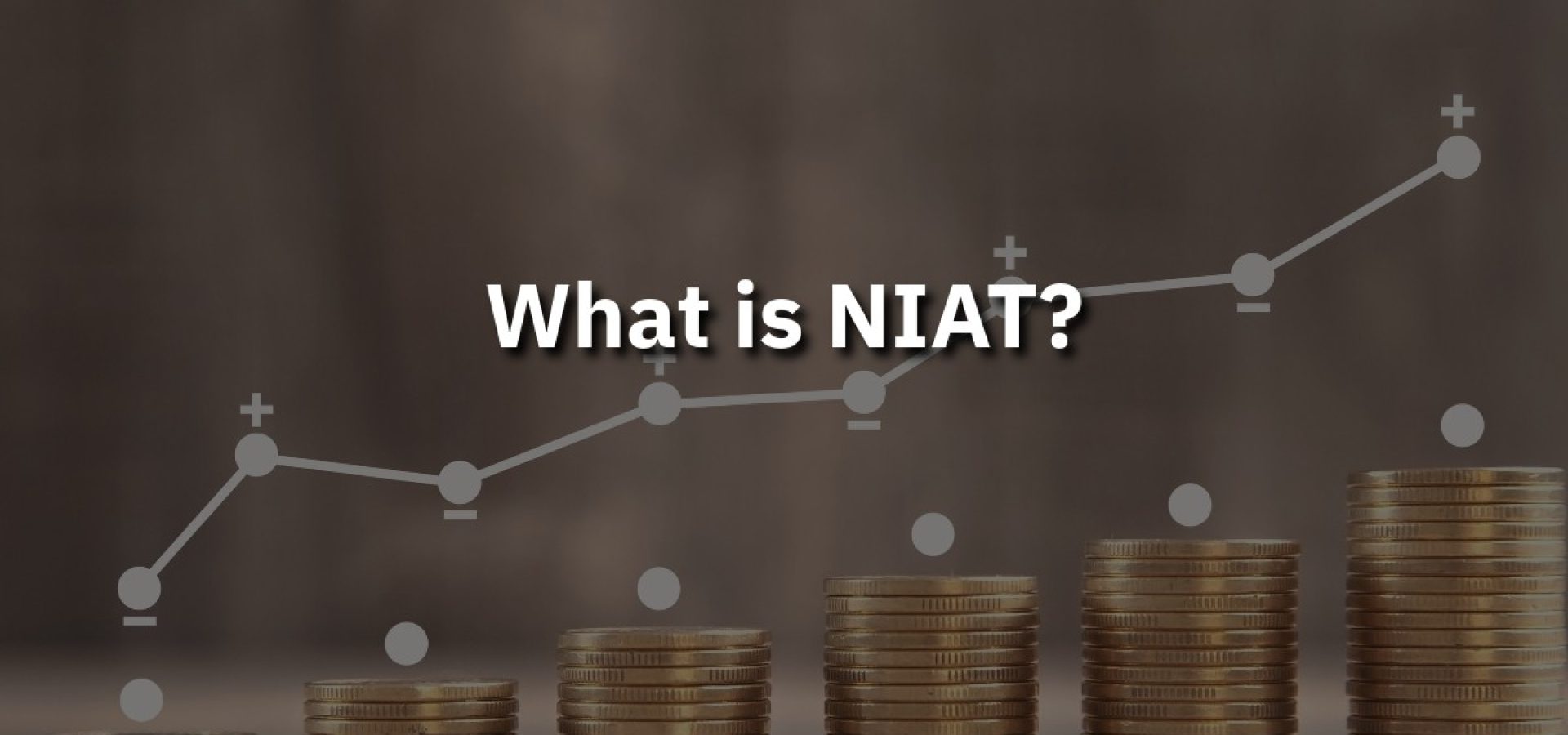 What is NIAT (Net Income After Taxes) - Get All The Info