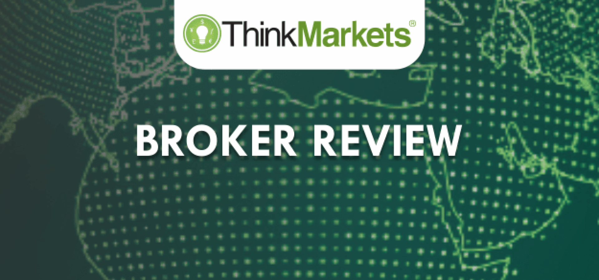 ThinkMarkets Broker Review