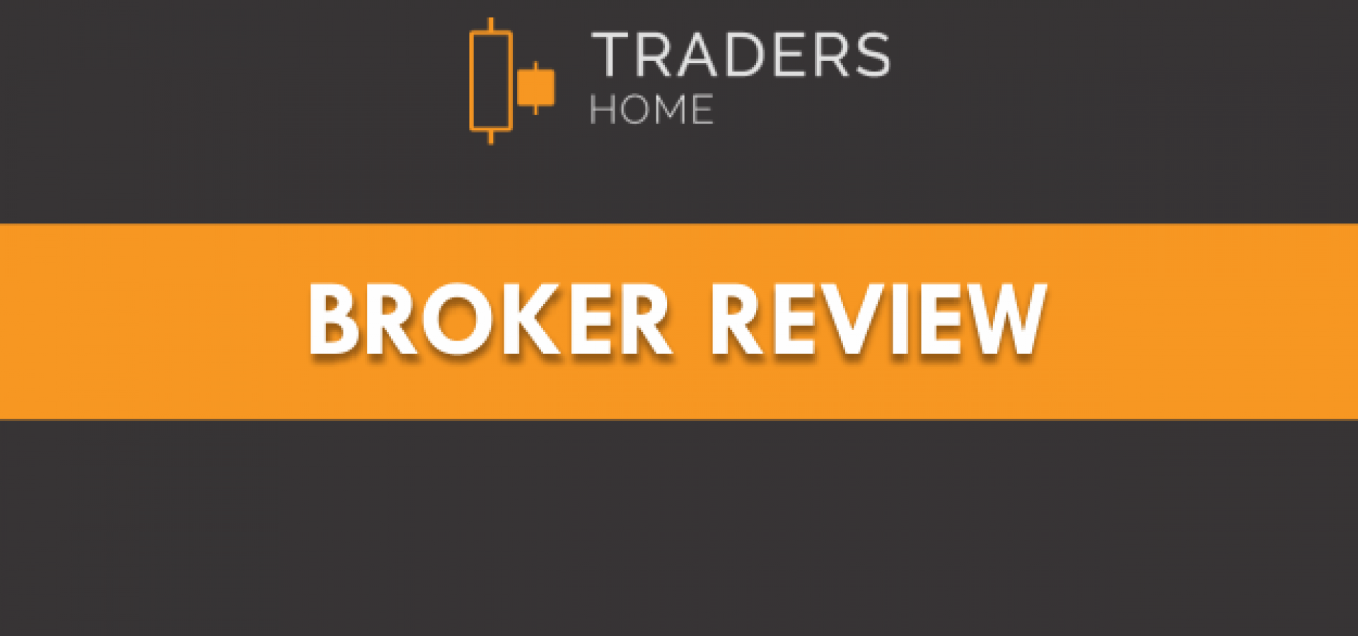 TradersHome Broker Review
