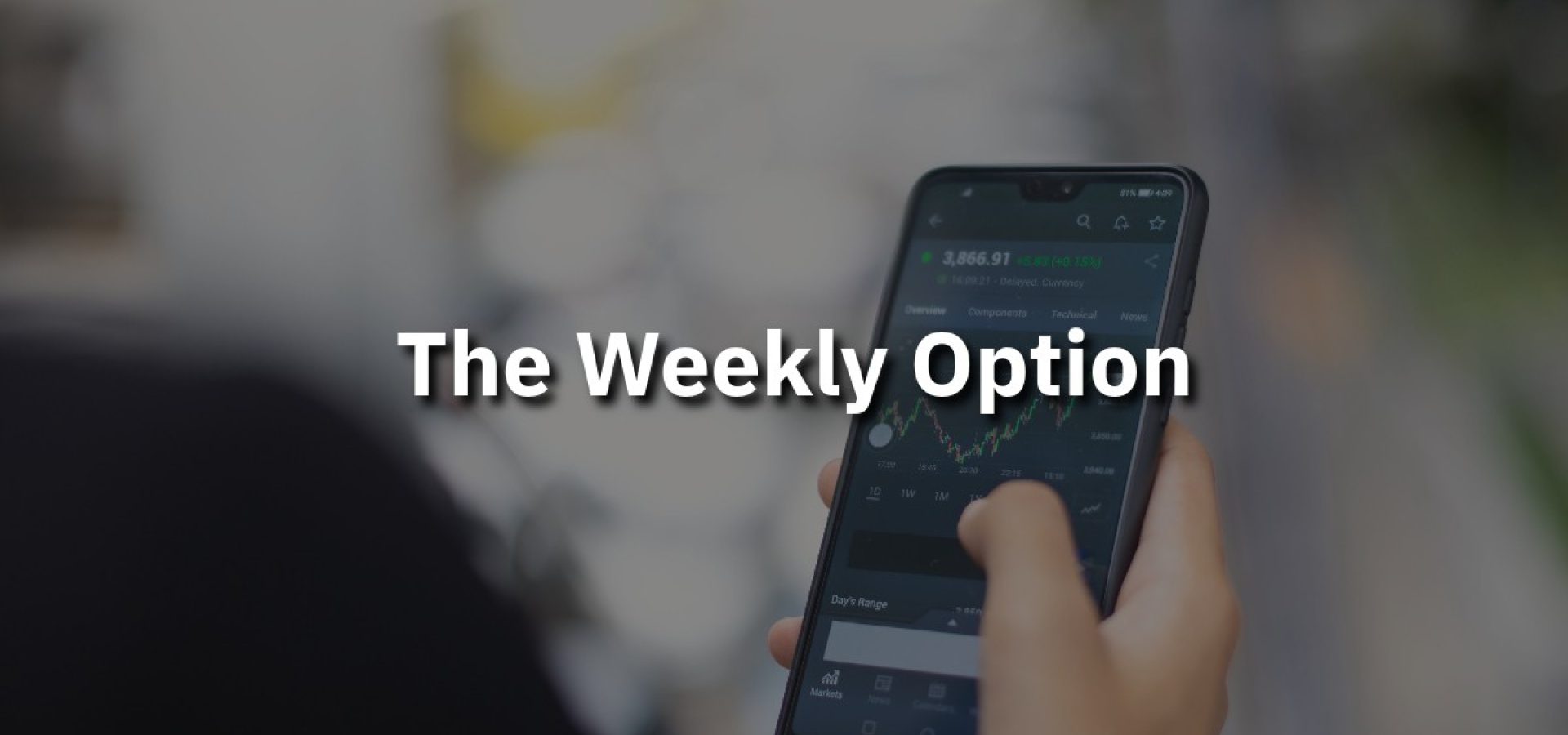 What is the weekly option, and how does it work nowadays?